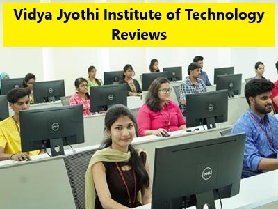 Vidya Jyothi Institute of Technology Reviews