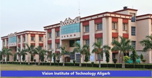 Vision Institute of Technology Aligarh